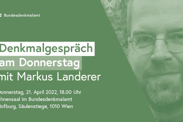 Slider zum Denkmalgespräch am Donnerstag mit Markus Landerer, 21. April 2022
