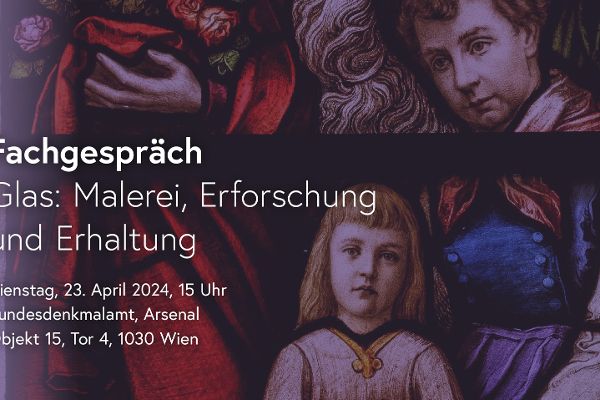 Fachgespräch Glas: Malerei, Erforschung und Erhaltung