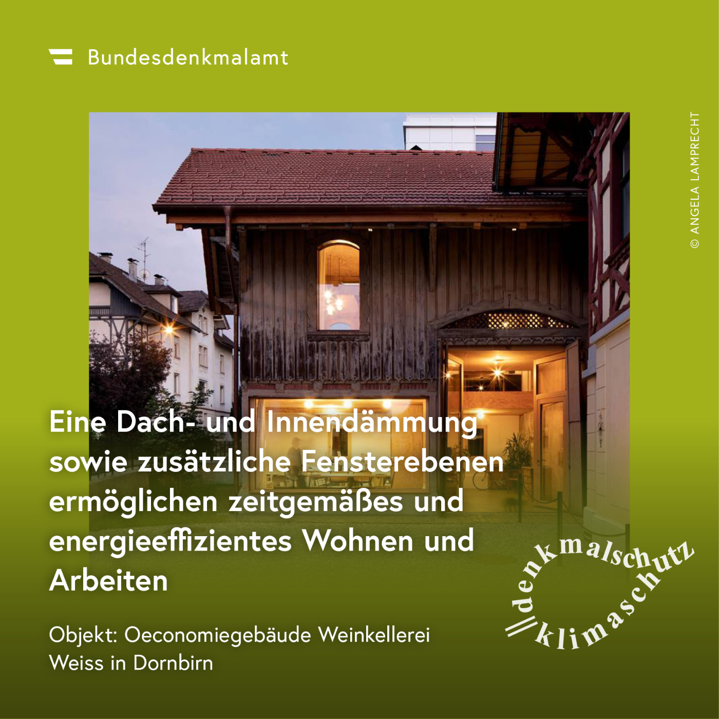 Sujet der Kampagne "Denkmalschutz ist Klimaschutz" - Oeconomiegebäude in Dornbirn (Vorarlberg)