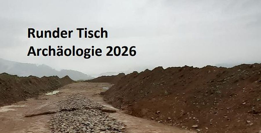 Runder Tisch Archäologie 2026