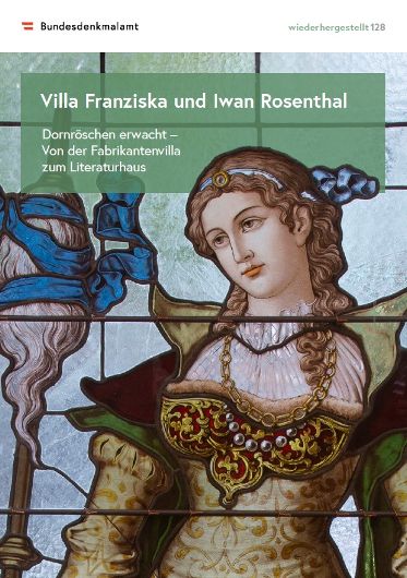 wiederhergestellt, Nr. 128, Die Villa Rosenthal in Hohenems (Vorarlberg)<br/>